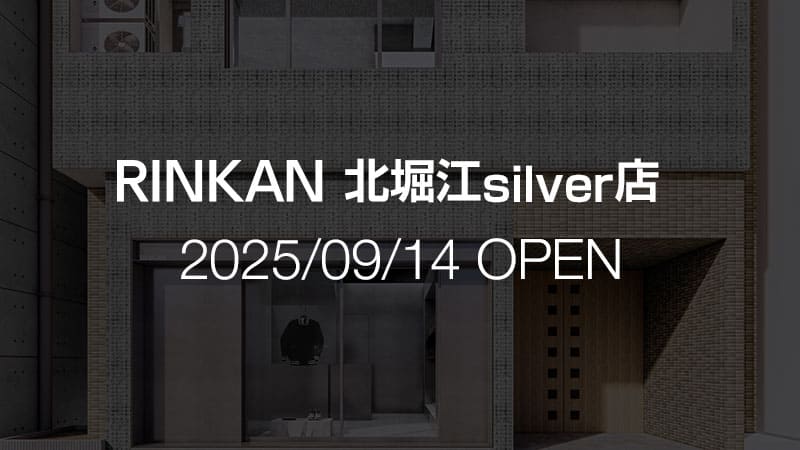 RINKAN 北堀江silver店（09/14 OPEN）